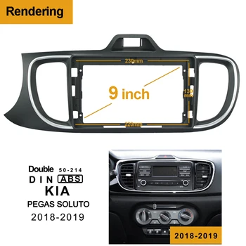 1/2Din Avto DVD Audio Posnetek Vgradnjo Adapter Dash Trim Kompleti Facia Plošča 9 inch Za Kia PEGAS SOLUTO 2018-19 Double Din Radio Predvajalnik