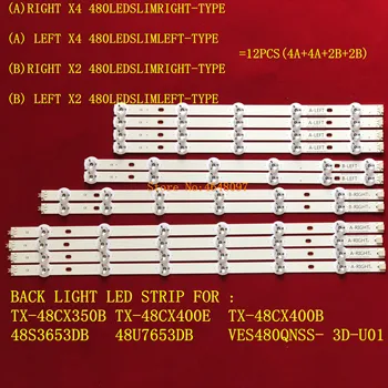 12PCS/veliko LED Trakovi, LED Osvetlitev Bar 480DLED_SLIM za TX-48CX350B TX-48CX400E TX-48CX400B 48S3653DB 48U7653DB VES480QNSS-3D-U01