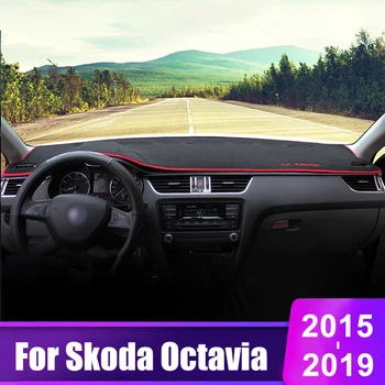 Za Skoda Octavia 3 A7-2017 2018 2019 Avto armaturne plošče Izognili svetlobe pad Instrument platformo Desk Kritje Mat Preproge Dodatki